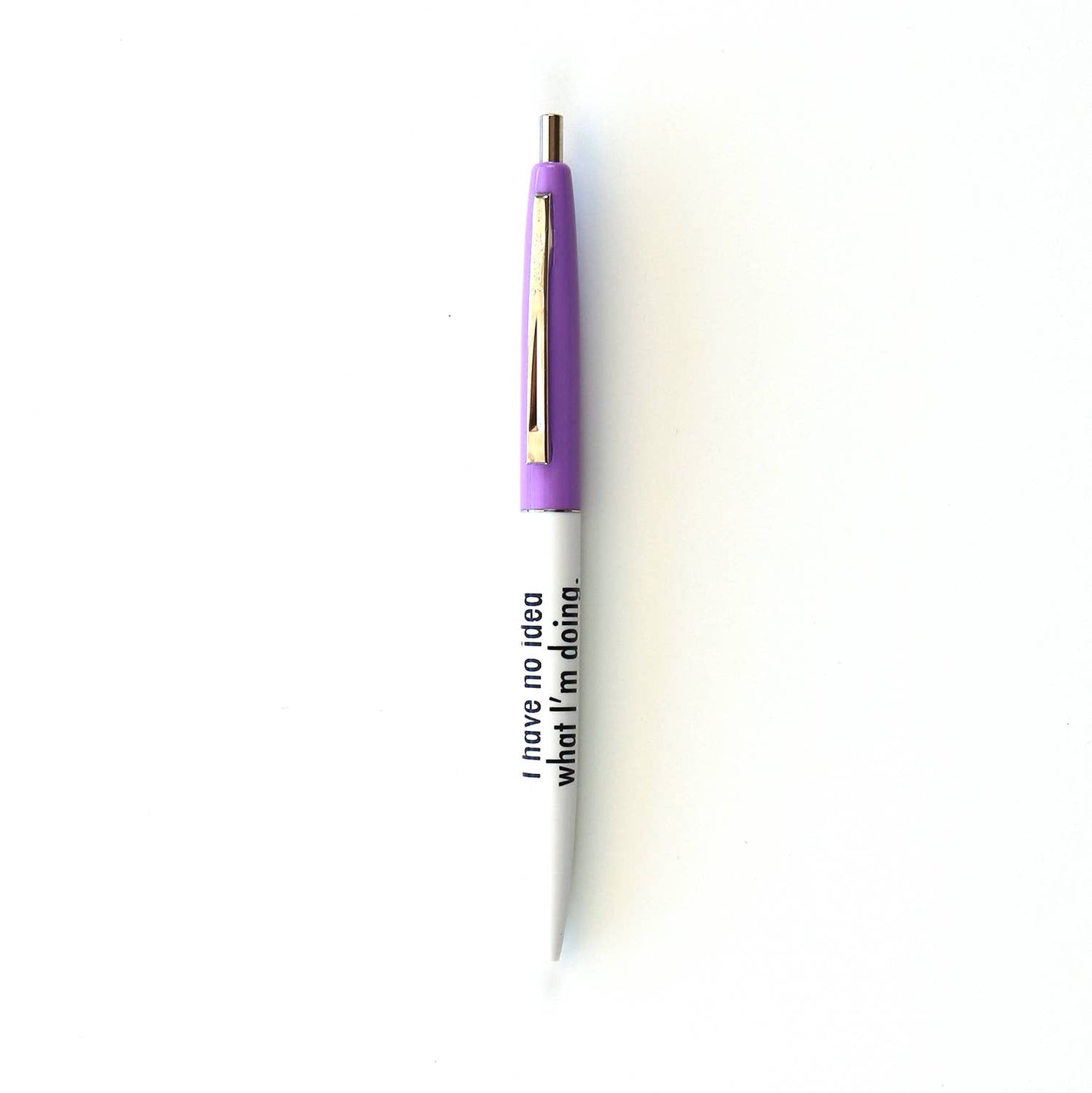 Purple - I Have No Idea What I'm Doing Pen