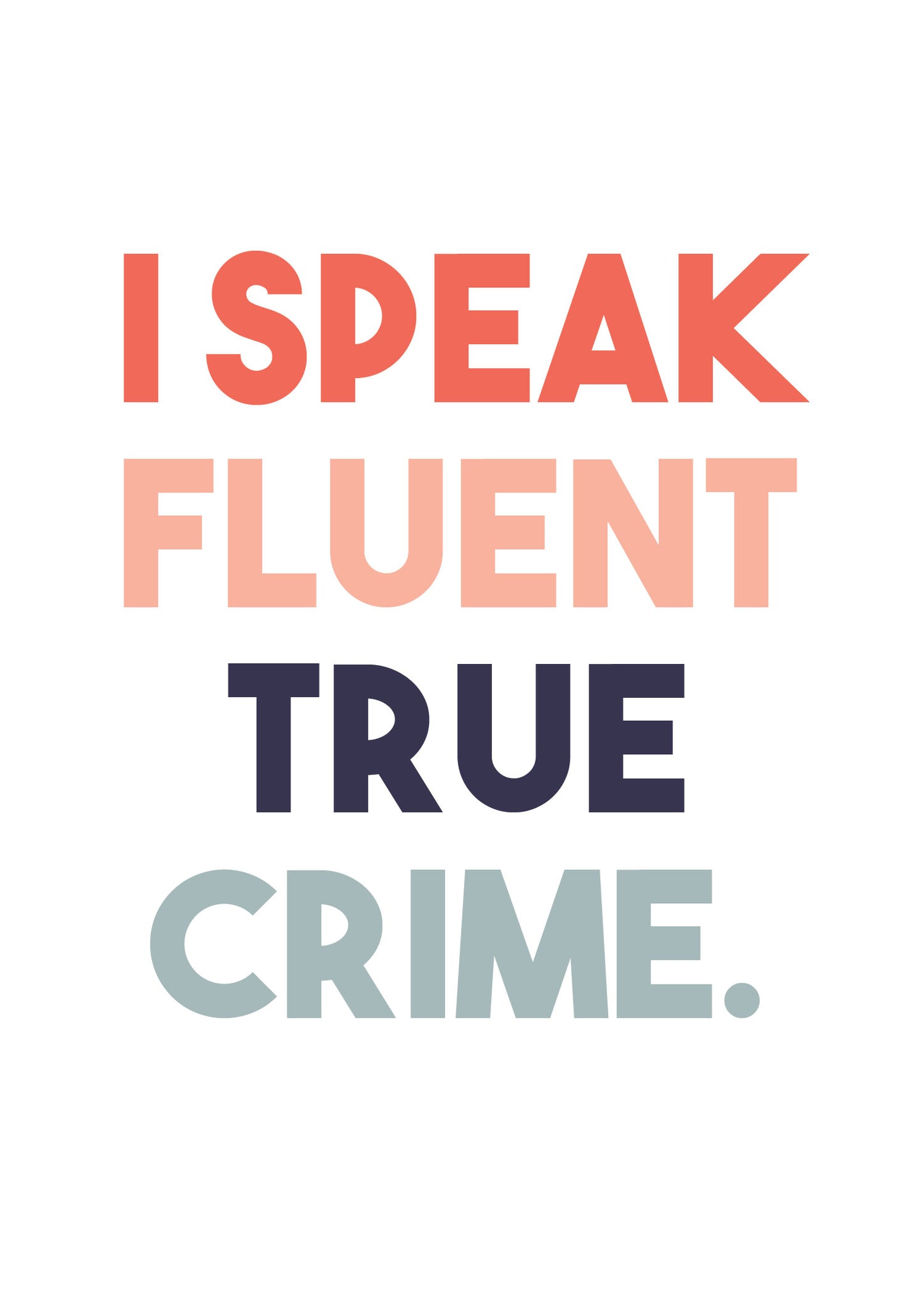True Crime Art Print