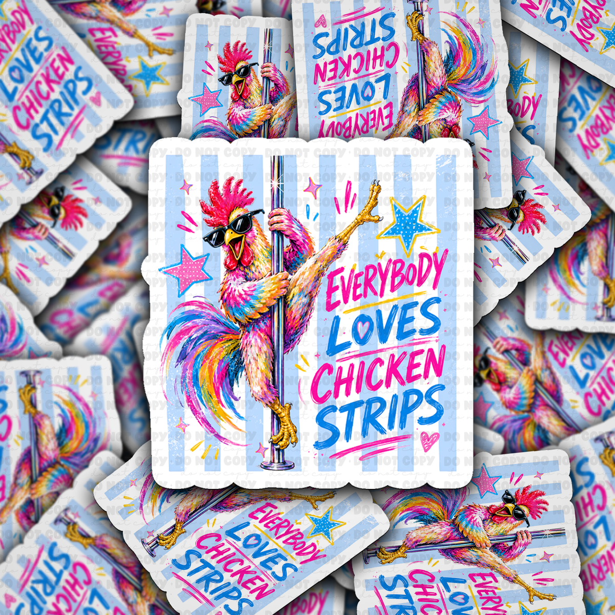 Everyone Loves Chicken Strips Die Cut sticker