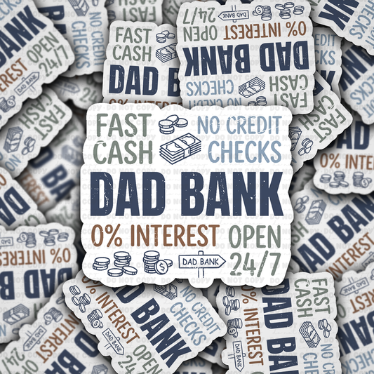 Dad Bank Die Cut sticker