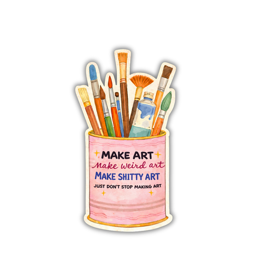 Make Art Sticker – Artist Motivation Paint Brush Sticker