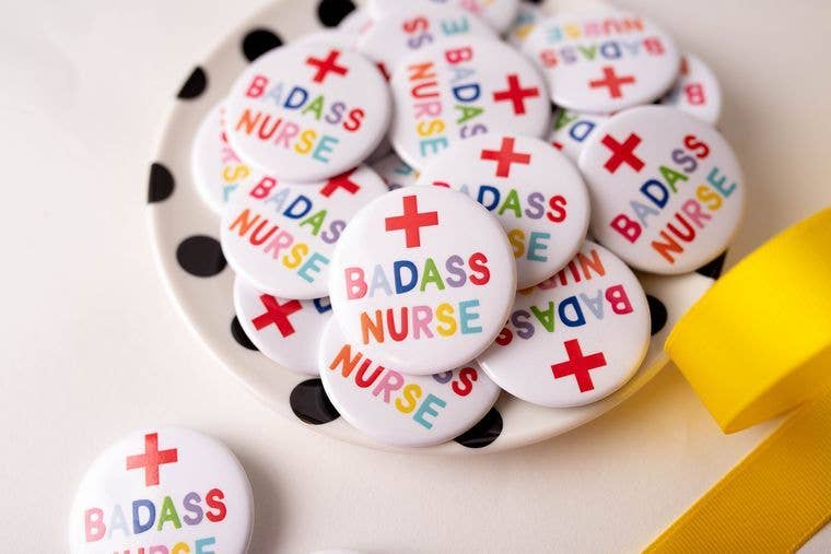 Badass Nurse Button