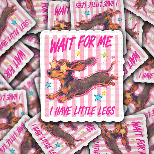 Wait For Me Die Cut sticker