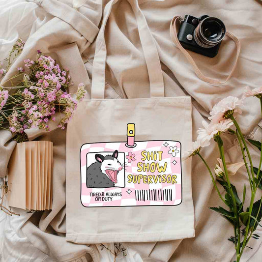 Shit Show Supervisor Tote Bag