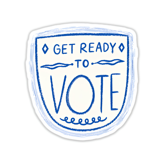 Get Ready to Vote Sticker | Voting Sticker | Election Day