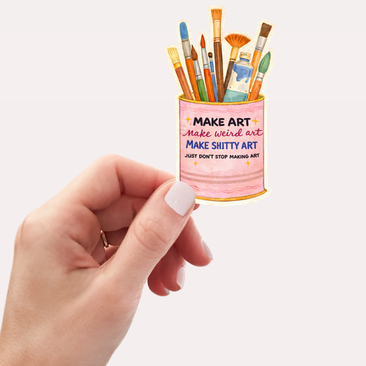 Make Art Sticker – Artist Motivation Paint Brush Sticker