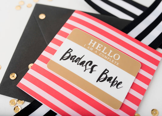 Hello Badass Babe Greeting Card