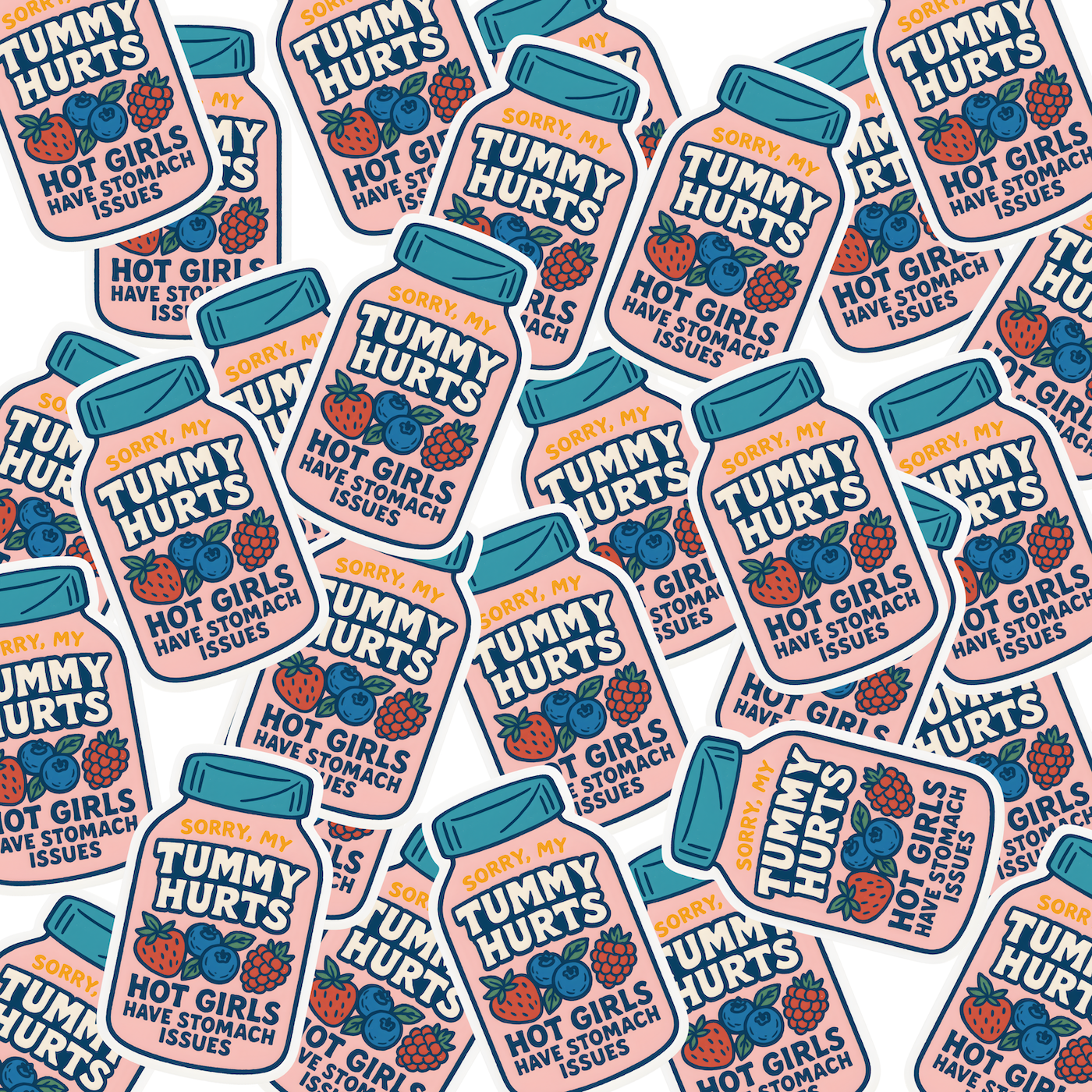 Sorry My Tummy Hurts – Hot Girls Have Stomach Issues Sticker