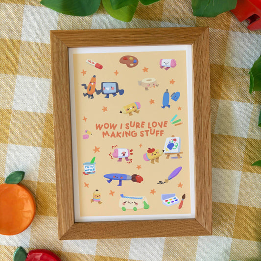 Sure Love Making Stuff | Mini Print